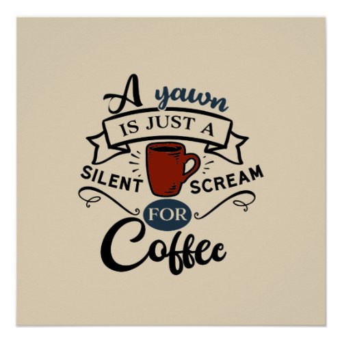 Scream for Coffee Word Art Poster