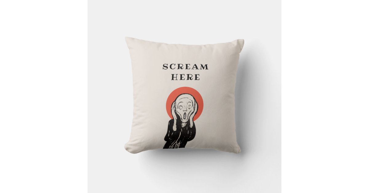 Scream here Throw Pillow | Zazzle