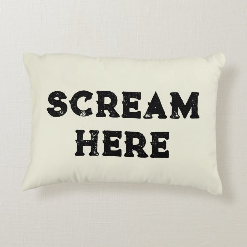 Scream Here Typography Halloween Funny Stress Accent Pillow