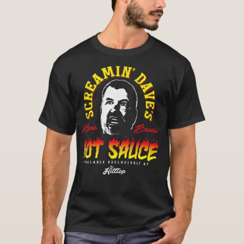Screamin Daves Hot Sauce T_Shirt