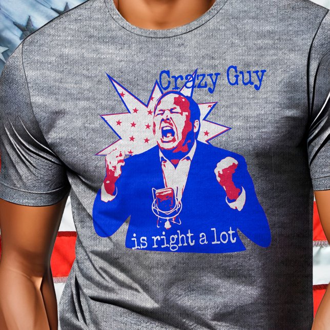 Screaming Alex Was Right USA Conspiracy Meme T-Shirt (Creator Uploaded)