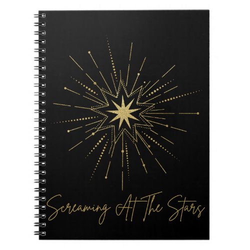 Screaming At The Stars Notebook
