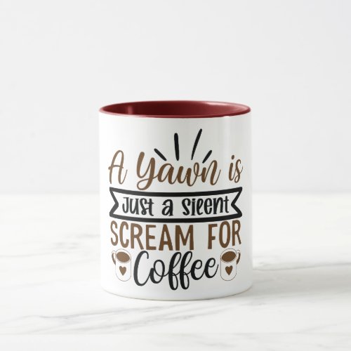 Screaming for Coffee Coffee Mug