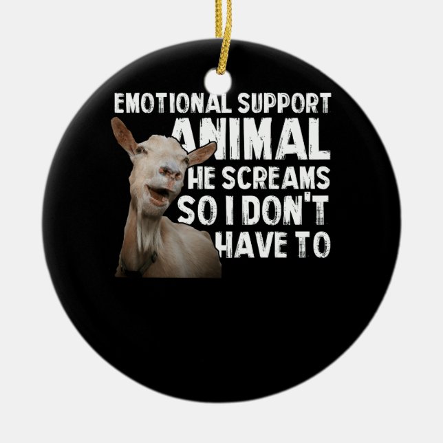 Screaming Goat Emotional Support Animal Goat Owner Ceramic Ornament (Front)