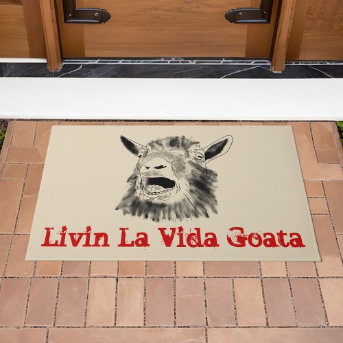 Screaming Goat Funny Slogan Livin La Vida Goata Doormat