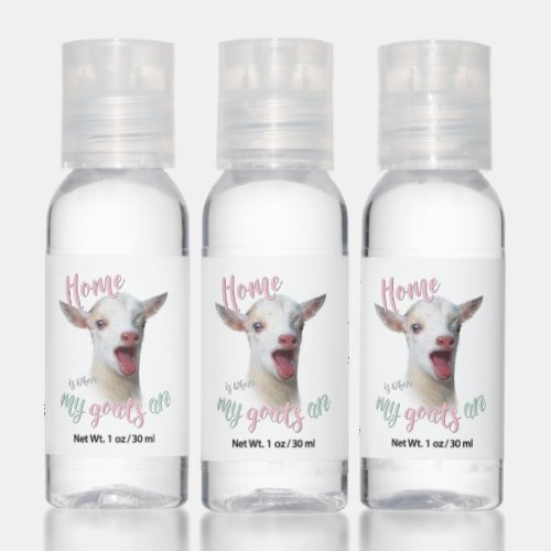 Screaming Goat _ Home is Where my Goats Are Hand Sanitizer