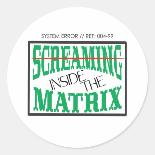 Screaming Inside Glitch Art Cyberpunk Typography Classic Round Sticker