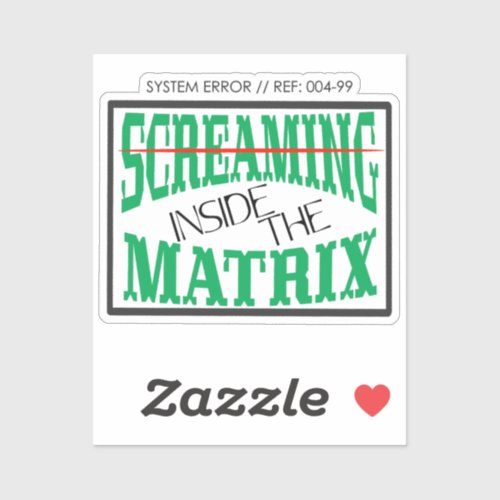 Screaming Inside Glitch Art Cyberpunk Typography Sticker