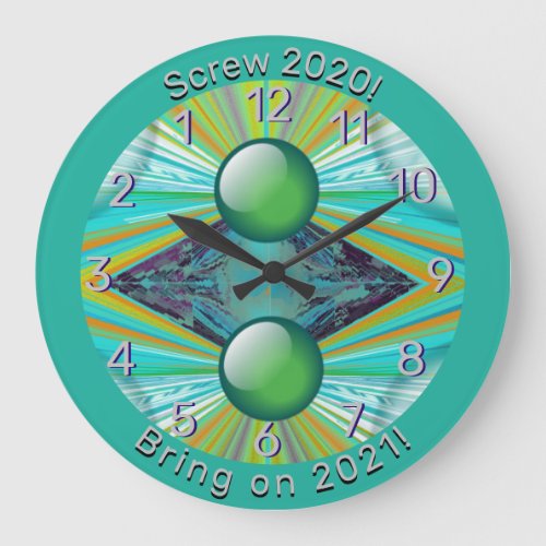 Screw 2020 _Bring on 2021_Rays on Planets Abstract Large Clock