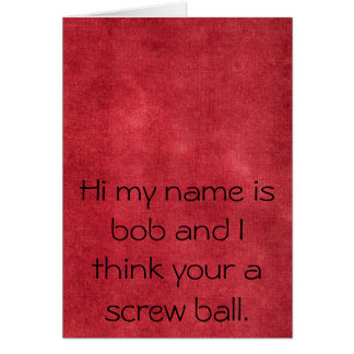 Screw ball cards