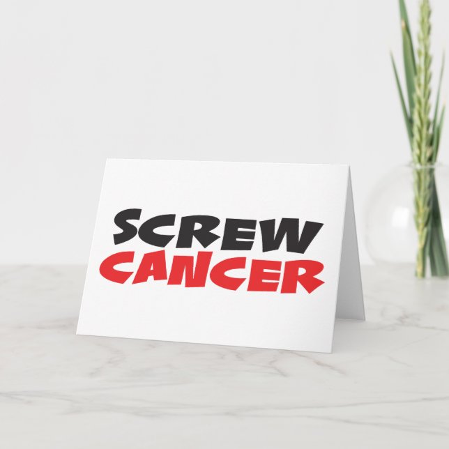 Screw Cancer Card (Front)