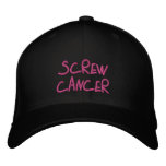 Screw Cancer Embroidered Hat at Zazzle