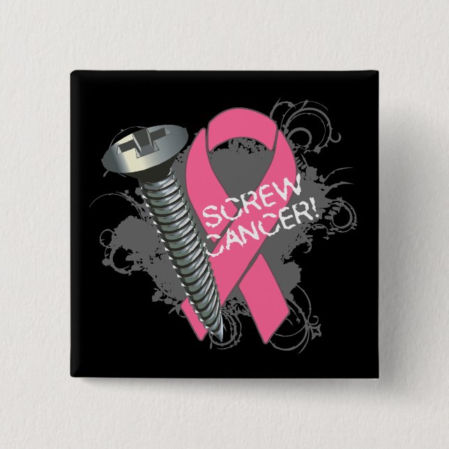 Screw Cancer - Grunge Breast Cancer Button (Front)
