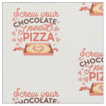 screw chocolate pizza valentine funny fabric