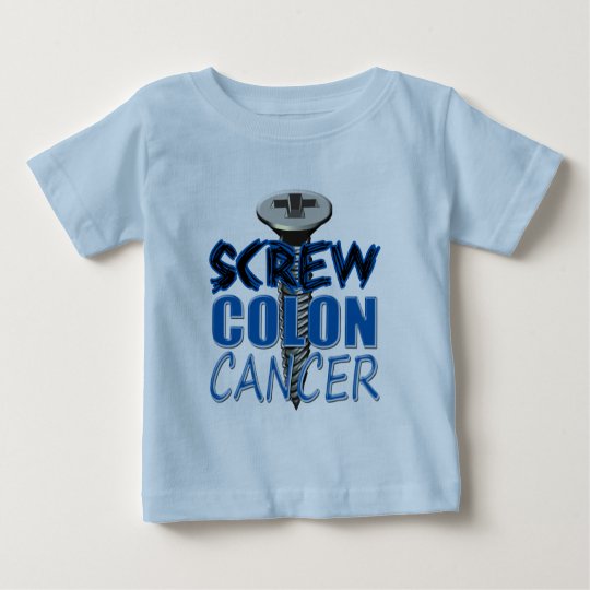 Screw Colon Cancer Baby T-Shirt