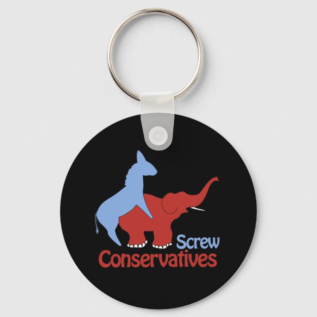 Screw Conservatives Keychain (Front)