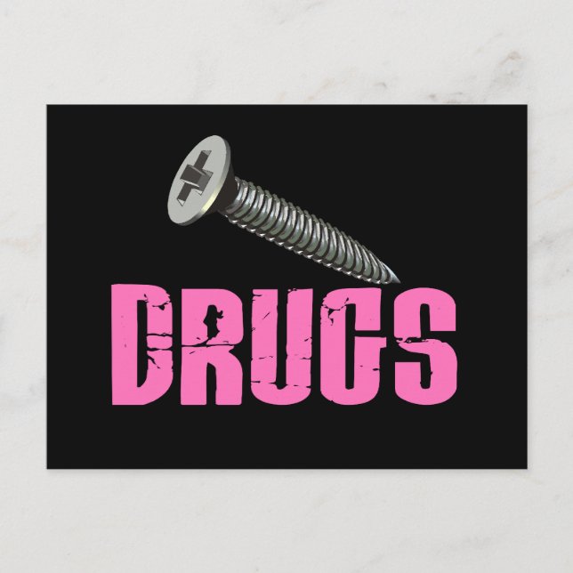 Screw Drugs Pink Postcard (Front)