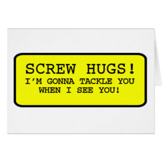 Screw Hugs Cards