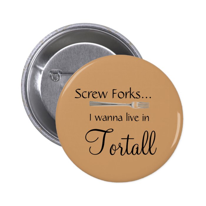 Screw  , I wanna live in Tortall Buttons