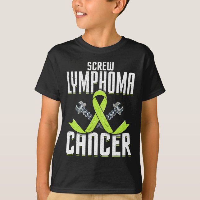 Screw Lymphoma Cancer Lime Awareness Ribbon Fight  T-Shirt (Front)