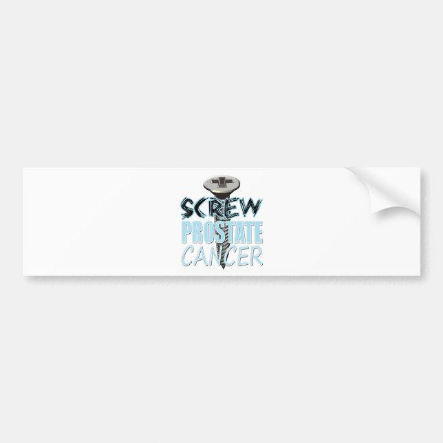 Screw Prostate Cancer Bumper Sticker (Front)