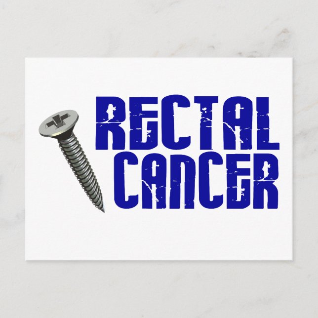 Screw Rectal Cancer 2 Postcard (Front)