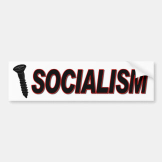 Screw Socialism Bumper Sticker