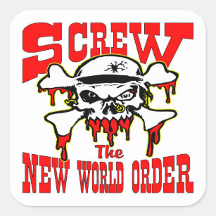 Screw The New World Order Skull Square Sticker
