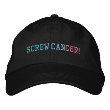 Screw Thyroid Cancer Teal/blue/pink Letters Embroidered Baseball Hat by Angharad13 at Zazzle