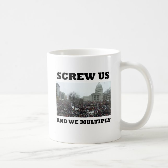 Screw us and we multiply coffee mug (Right)