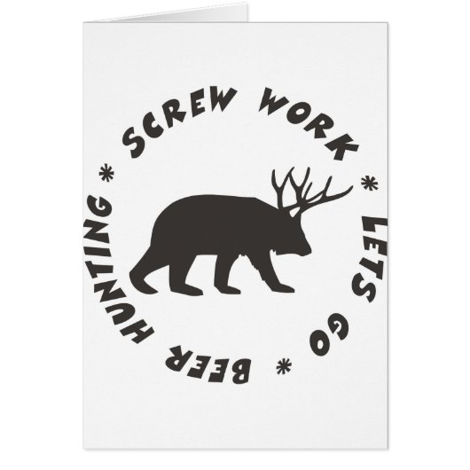 screw work beer hunting cards (Front)