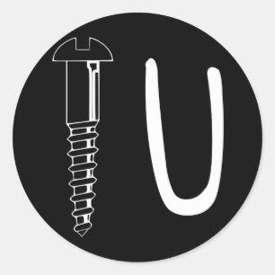 Screw you classic round sticker