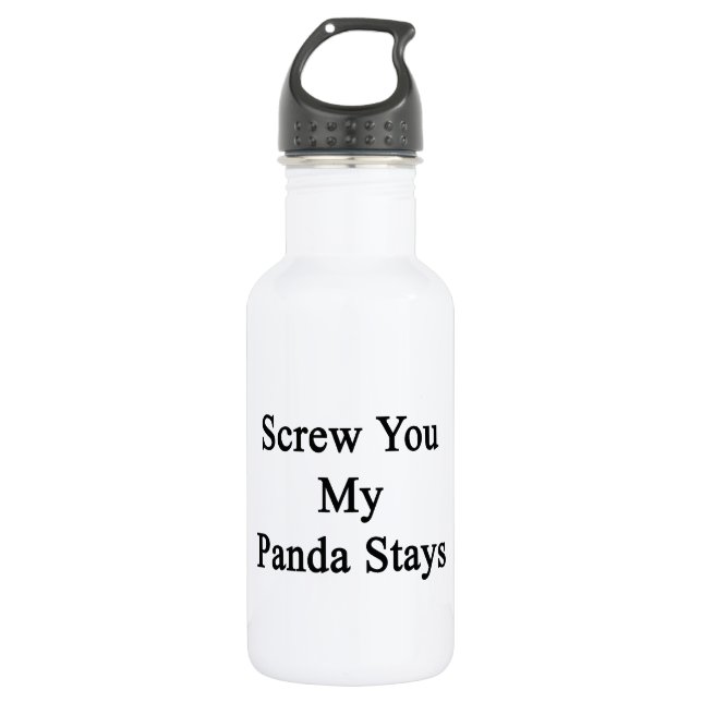 Screw You My Panda Stays Stainless Steel Water Bottle (Front)