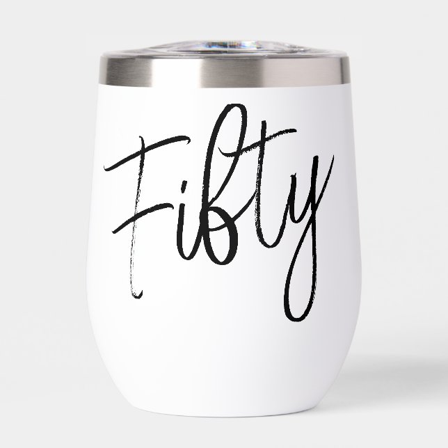 Script 50th Birthday Thermal Wine Tumbler (Front)