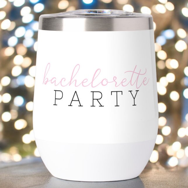 Script Bachelorette Party Personalized Favor  Thermal Wine Tumbler (Creator Uploaded)