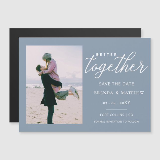 Script Better Together Minimalist Simple Photo Magnetic Invitation (Front/Back)