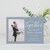 Script Better Together Minimalist Simple Photo Save The Date