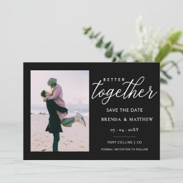Script Better Together Minimalist Simple Photo Save The Date