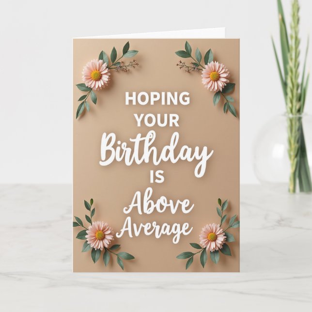 Script Birthday Above Average Card (Front)