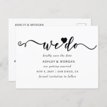 Script Black and White Heart We Do Save the Date Announcement Postcard