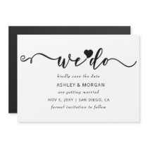Script Black and White Heart We Do Save the Date Magnetic Invitation