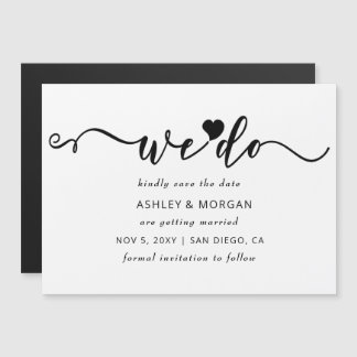 Script Black and White Heart We Do Save the Date Magnetic Invitation