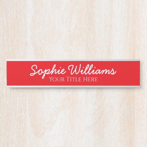 Script Bold White Fonts Name Title on Bright Red Door Sign