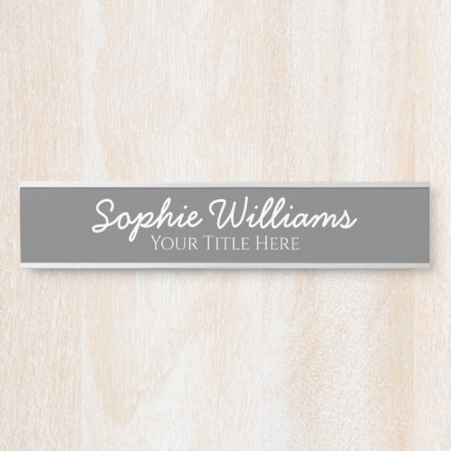 Script Bold White Fonts Name Title on Modern Grey Door Sign