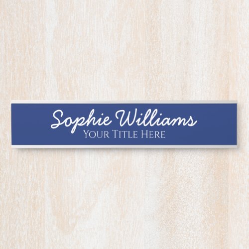 Script Bold White Fonts Name Title on Navy Blue Door Sign