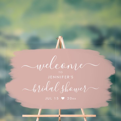 Script Bridal Shower Welcome Paint Dusty Rose Pink Acrylic Sign