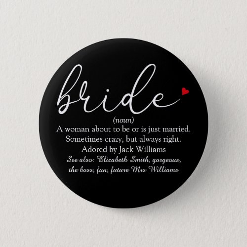 Script Bride Definition Bridal Shower Wedding Button