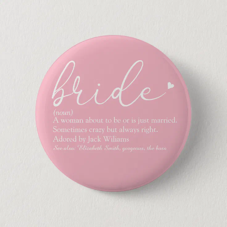 Script Bride Definition, Bridal Shower, Wedding Button Zazzle