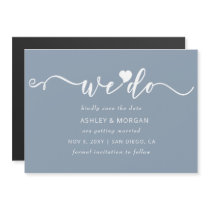 Script Dusty Blue Heart We Do Save the Date Magnetic Invitation