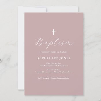 Script Dusty Rose Pink Modern Baptism Invitation by LittleBayleigh at Zazzle